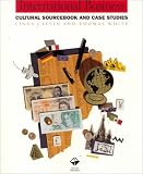 International Business: Cultural Sourcebook and Case Studies