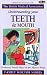 Understanding Your Teeth and Mouth (Family Doctor)