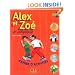 Alex et Zo� et compagnie - 2: Cahier d'activit�s
