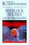 Sherlock Holmes and the Man from Hell: A Narrative Believed to Be from the Pen of John H. Watson, MD (Linford Mystery Library (Large Print))