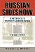 Russian
Sideshow:
America's
Undeclared
War,
1918-1920