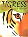 Tigress