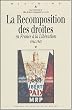 La Recomposition des droites : En France � la Lib�ration 1944-1948