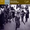 Explorer: West Africa - Drum Chant Music