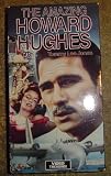 Amazing Howard Hughes [VHS]