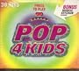 Pop 4 Kids 2cds 30 Hits (Bonus Musical Keychain Included)