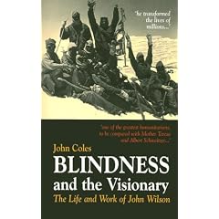 Blindness and the Visionary: The Life and Work of John Wilson
