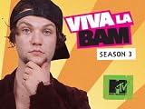 Viva La Bam Season 3