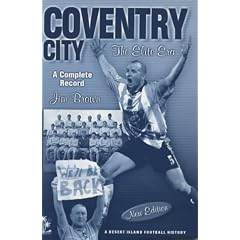 Coventry City: The Elite Era - A Complete Record (Desert Island Football Histories)