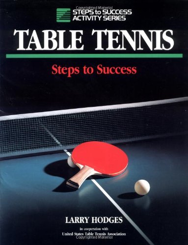 Table Tennis: Steps to Success