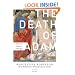 The Death of Adam: Essays on Modern Thought