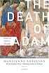 The Death of Adam: Essays on Modern Thought