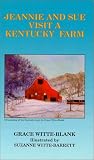 Jeannie and Sue Visit a Kentucky Farm