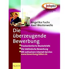 Die �berzeugende Bewerbung