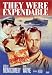 They Were Expendable