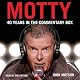 Motty: 40 Years in the Commentary Box