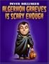 Algernon Graeves Is Scary Enough