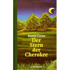 Der Stern der Cherokee. ( Ab 10 J.)