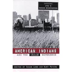 American Indians and the Urban Experience