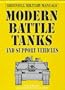 Modern Battle Tanks and Support Vehicles (Greenhill Military Manuals)