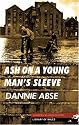 Ash on a Young Man's Sleeve  (Library of Wales)