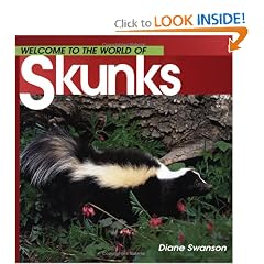 Welcome to the World of Skunks (Welcome to the World Series)