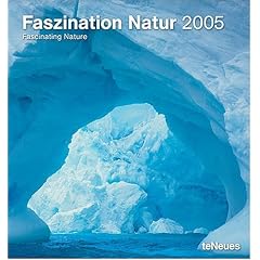 Fascinating Nature 2005 Calendar