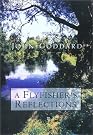 A Fly Fisher's...