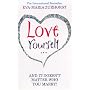 Love Yourself And It Doesn't Matter Who You Marry