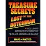 Treasure Secrets of the Lost Dutchman