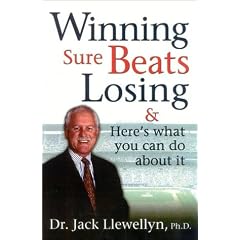 Winning Sure Beats Losing: & Here's What You Can Do About It