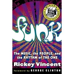 Funk: Music, People and Rhythm of the One