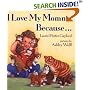 I Love My Mommy Because...