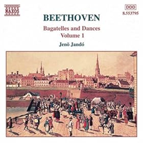 Beethoven: Bagatelles & Danses pour piano (Volume 1)