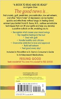 Feeling Good: The New Mood Therapy by David D Burns