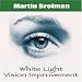 Book White Light Vision Improvement CD