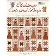 Christmas Cats and Dogs: Quilts to Celebrate the Season (That Patchwork Place) by Janet Kime