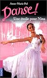 Danse n 10, Une �toile pour Nina