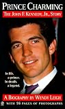 Prince Charming: The John F. Kennedy,  Story (Revised)