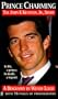 Prince Charming: The John F. Kennedy, Jr. Story (Revised)