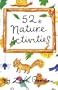 52 Activities in Nature (52 Series)