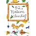 52 Activities in Nature (52 Series)