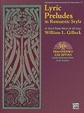 Lyric Preludes In Romantic Style - 24 Short Piano Pieces In All Keys Book & CD