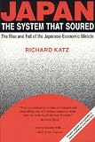 Japan, the System That Soured