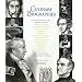 Culinary Biographies: A Dictionary of the World's Great Historic Chefs, Cookbook Authors and Collectors, Farmers, Gourmets, Home Economists, Nutritionists, Restaurateurs, Philosophers, Physicians, Scientists, Writers, and Others Who Influenced the Way We Eat Today