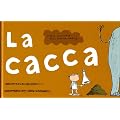 La cacca