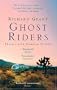 Ghost Riders: Travels with American Nomads