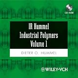 IR Hummel Industrial Polymers Volume 1: Natural and Synthetic Polymers, Elastomers and Fibers