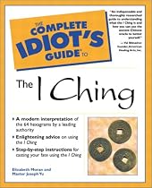 The Complete Idiot's Guide to I Ching