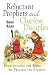 Search : Reluctant Prophets And Clueless Disciples: Introducing the Bible by Telling Its Stories
